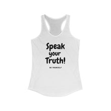 Load image into Gallery viewer, Speak your Truth - Women's Ideal Racerback Tank