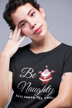 Load image into Gallery viewer, Be Naughty Holiday - Women's Soft style Tee