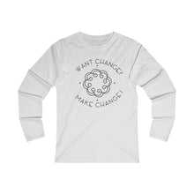 Load image into Gallery viewer, Want Change Make Change - Women's Fitted Long Sleeve Tee