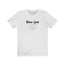 Load image into Gallery viewer, Boujee - Unisex Jersey Short Sleeve Tee