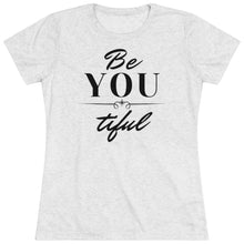 Load image into Gallery viewer, Be You Tiful - Unisex Jersey Short Sleeve Tee