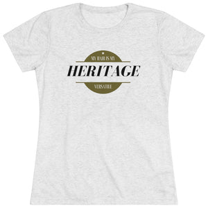 My Hair is my Heritage - Women's Triblend Tee