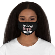 Load image into Gallery viewer, Wedding Support Squad - Fitted Polyester Face Mask
