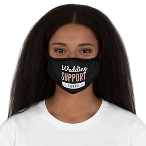 Wedding Support Squad - Fitted Polyester Face Mask