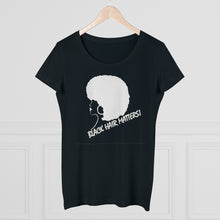 Load image into Gallery viewer, Black Hair Matters - Organic Women&#39;s Lover T-shirt
