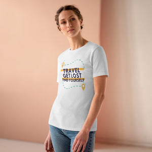 Travel Get Lost Find Yourself - Women's Premium Tee