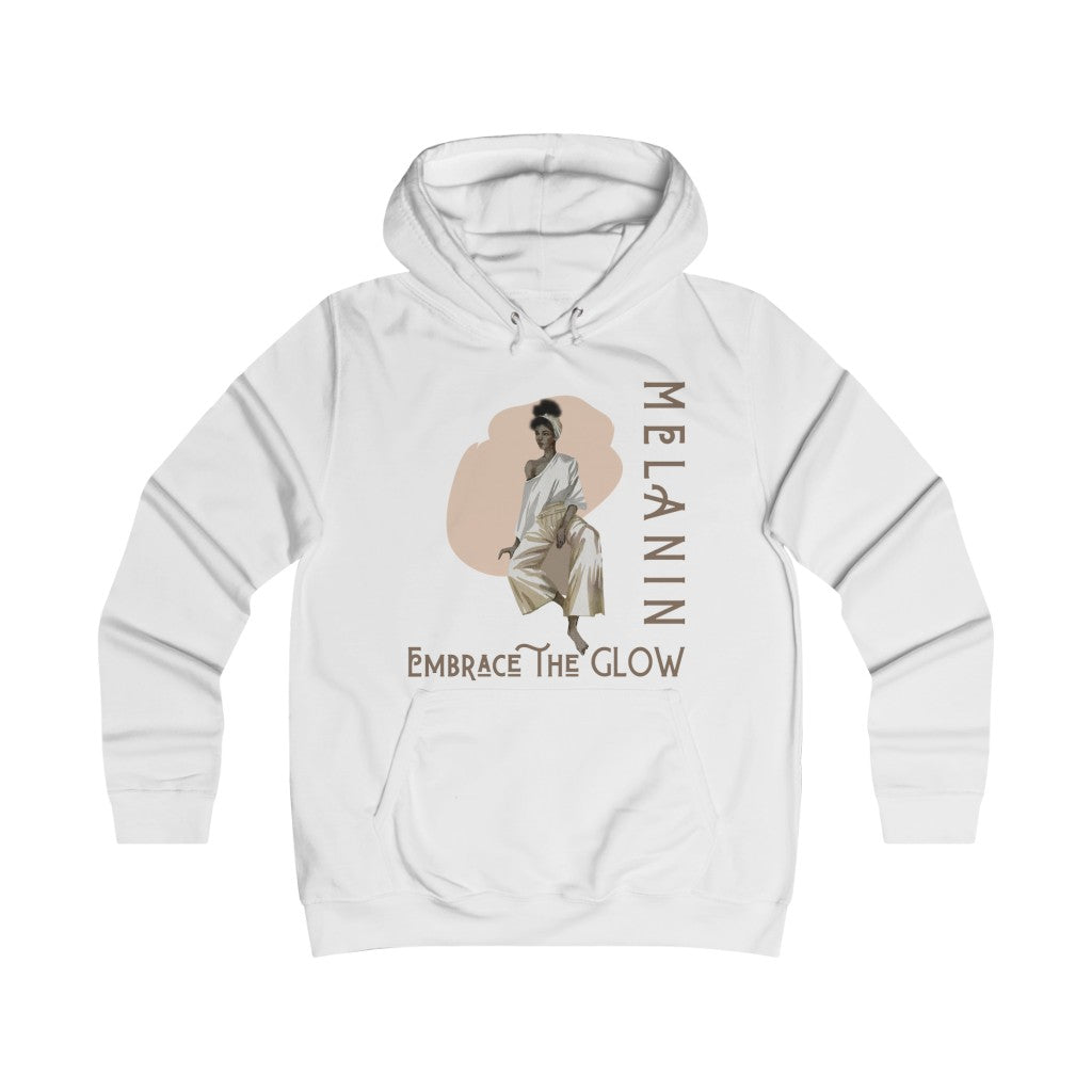 Melanin Embrace the Glow - Girlie College Hoodie