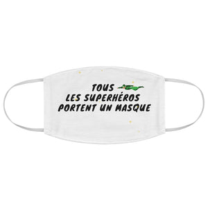 Tous les Superhéros Portent un Masque - Fabric Face Mask