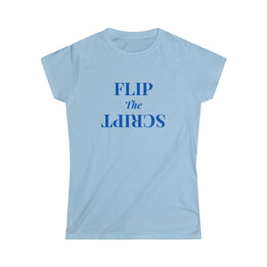 Flip the Script - Women's Softstyle Tee