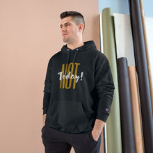 Load image into Gallery viewer, Not Today - Champion Hoodie
